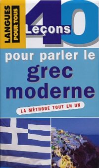 cover of the book Coffret 40 lecons pour parler le grec moderne