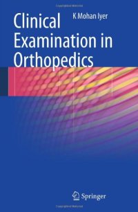 cover of the book Clinical Examination in Orthopedics