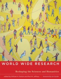 cover of the book World Wide Research: Reshaping the Sciences and Humanities