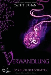 cover of the book Verwandlung (Das Buch der Schatten, Band 1)