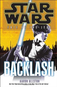 cover of the book Backlash (Star Wars: Fate of the Jedi, Book 4)