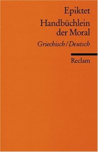 cover of the book Handbüchlein der Moral (Griechisch - Deutsch)