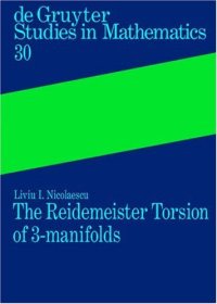 cover of the book The Reidemeister torsion of 3-manifolds