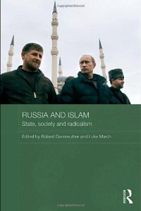 cover of the book Russia and Islam: State, Society and Radicalism