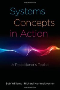 cover of the book Systems Concepts in Action: A Practitioner's Toolkit (Stanford Business Books)