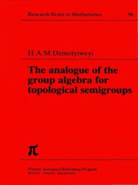 cover of the book The analogue of the group algebra for topological semigroups