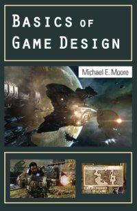 cover of the book Basics of Game Design