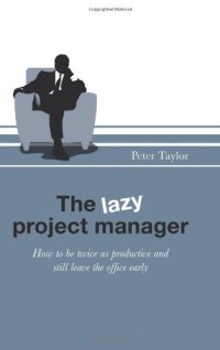 cover of the book The Lazy Project Manager