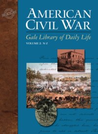 cover of the book Gale Library of Daily Life: American Civil War, 2 volumes