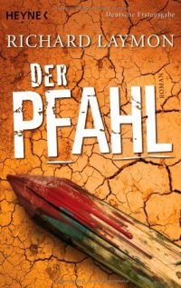 cover of the book Der Pfahl (Roman)