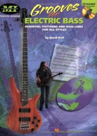 cover of the book Grooves for Electric Bass: Essential Patterns and Bass Lines for All Styles