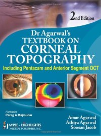 cover of the book Dr. Agarwal's Textbook on Corneal Topography (Including Pentacam and Anterior Segment OCT), 2 E