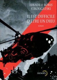 cover of the book Il est difficile d'être un Dieu