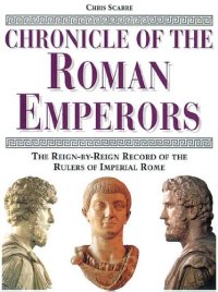 cover of the book Chronicle of the Roman emperors: the reign-by-reign record of the rulers of Imperial Rome