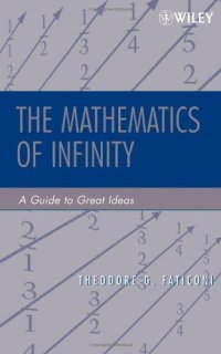 cover of the book The Mathematics of Infinity: A Guide to Great Ideas