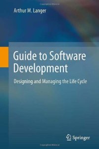 cover of the book Guide to Software Development: Designing and Managing the Life Cycle