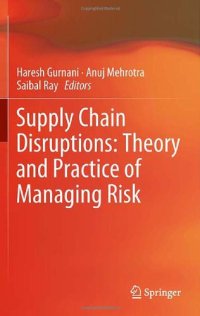 cover of the book Supply Chain Disruptions: Theory and Practice of Managing Risk