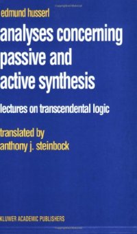 cover of the book Analyses Concerning Passive and Active Synthesis: Lectures on Transcendental Logic