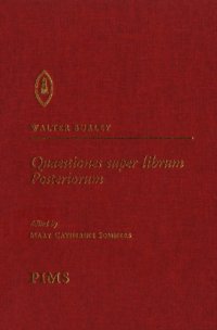 cover of the book Quaestiones super librum Posteriorum (Studies and Texts)