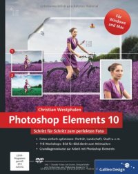 cover of the book Photoshop Elements 10: Schritt für Schritt zum perfekten Foto