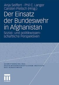 cover of the book Der Einsatz der Bundeswehr in Afghanistan: Sozial- und politikwissenschaftliche Perspektiven