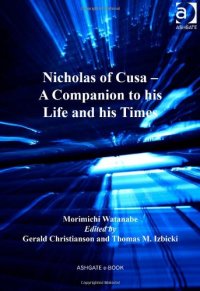 cover of the book Nicholas of Cusa:  A Companion to his Life and his Times