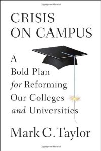 cover of the book Crisis on campus: a bold plan for reforming our colleges and universities