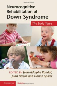 cover of the book Neurocognitive Rehabilitation of Down Syndrome: Early Years