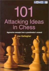 cover of the book 101 Attacking Ideas in Chess