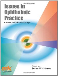 cover of the book Issues in ophthalmic practice: current and future challenges