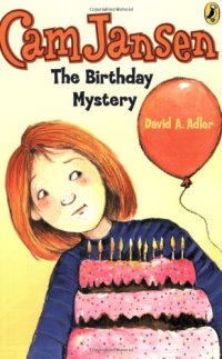 cover of the book Cam Jansen and the Birthday Mystery