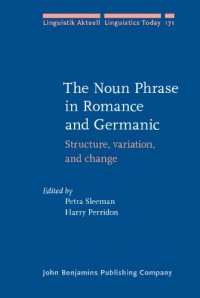 cover of the book The Noun Phrase in Romance and Germanic: Structure, variation, and change