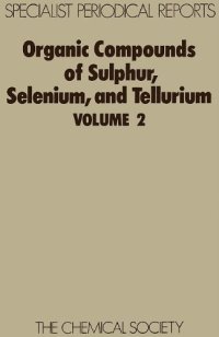 cover of the book Organic compounds of sulphur, selenium, and tellurium  vol 2