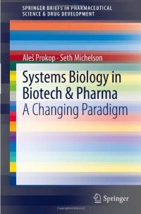 cover of the book Systems Biology in Biotech & Pharma: A Changing Paradigm