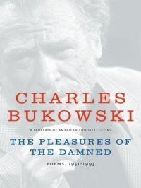 cover of the book The Pleasures of the Damned: Poems, 1951-1993