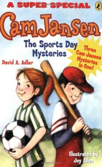 cover of the book Cam Jansen and the Sports Day Mysteries: A Super Special