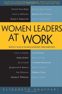 cover of the book Women Leaders at Work: Untold Tales of Women Achieving Their Ambitions