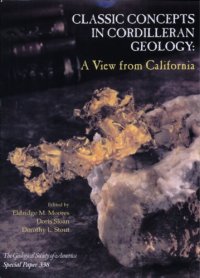 cover of the book Classic Cordilleran Concepts: A View from California (GSA Special Paper 338)