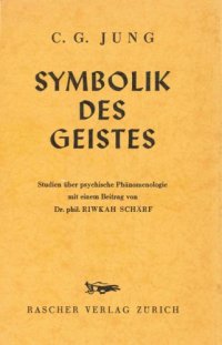 cover of the book Symbolik des Geistes. Studien über psychische Phänomenologie (Psychologische Abhandlungen VI)