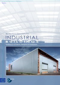 cover of the book Best Practice in Steel Construction Industrial Buildings: Guidance for Architects, Designers & Construction