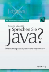 cover of the book Sprechen Sie Java?: Eine Einführung in das systematische Programmieren