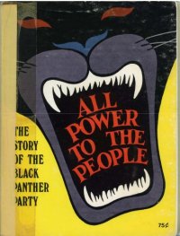 cover of the book All the Power to the People: The Story of the Black Panther Party