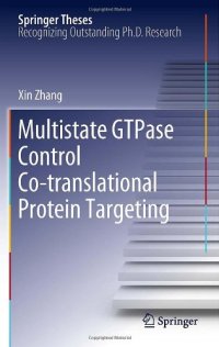 cover of the book Multistate GTPase Control Co-translational Protein Targeting