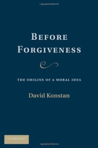 cover of the book Before Forgiveness: The Origins of a Moral Idea