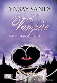 cover of the book Vampire küsst man nicht (Roman)