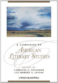 cover of the book A Companion to American Literary Studies (Blackwell Companions to Literature and Culture)