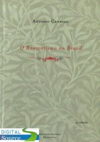 cover of the book O romantismo no Brasil