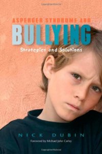 cover of the book Asperger syndrome and bullying: strategies and solutions