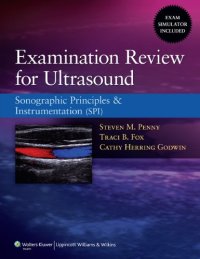 cover of the book Examination Review for Ultrasound: Sonographic Principles & Instrumentation (SPI)