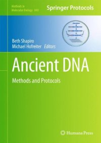 cover of the book Ancient DNA (Methods in Molecular Biology, v840)